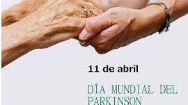 11 de abril: Día Mundial del Parkinson
