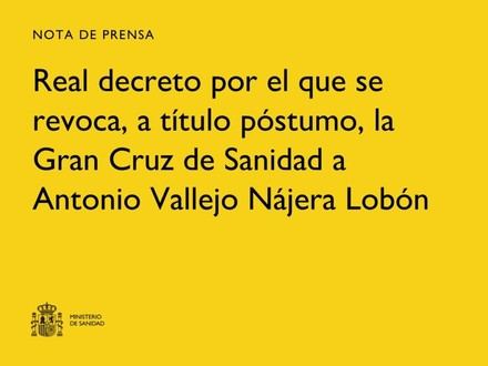 El Gobierno revoca la Gran Cruz de Sanidad a Vallejo Nájera por su papel en la represión franquista