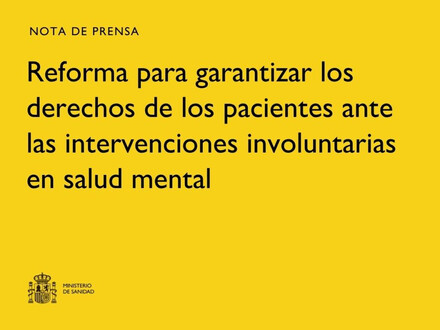 La reforma de salud mental refuerza las garantías ante intervenciones involuntarias
