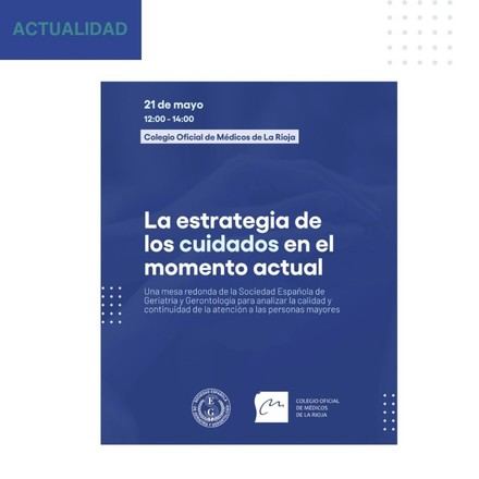 Mesa de debate sobre cuidados en La Rioja el 21 de mayo