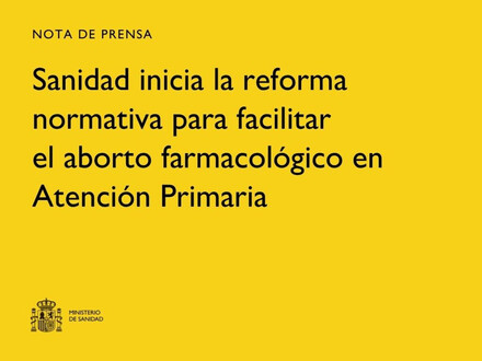 Sanidad propone facilitar el aborto farmacológico en Atención Primaria