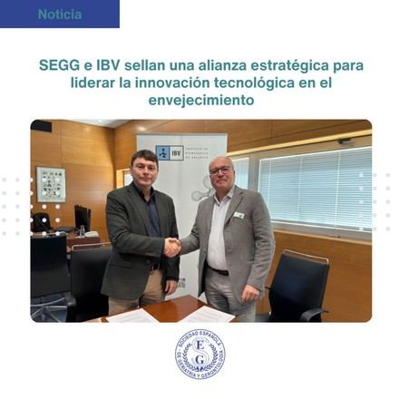 SEGG e IBV firman acuerdo para innovar en tecnología para el envejecimiento